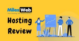 Milesweb hosting review 2021